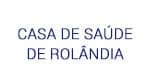 Casa de Saúde de Rolândia - Rolândia - PR